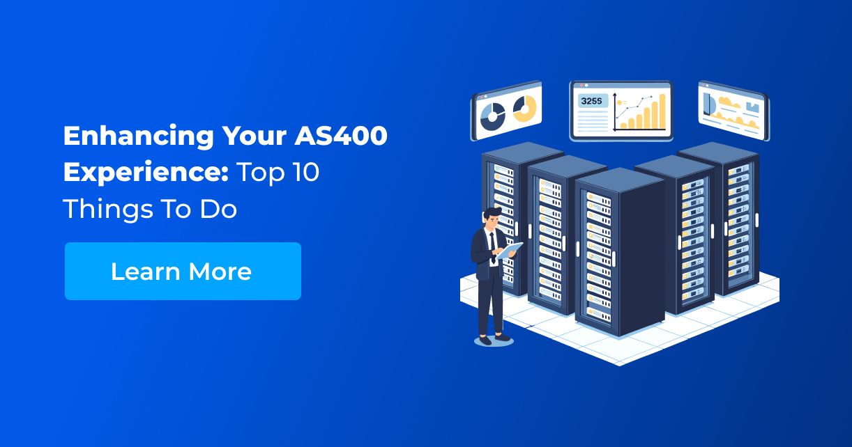 Enhancing Your AS400 Experience: Top 10 Things to Do