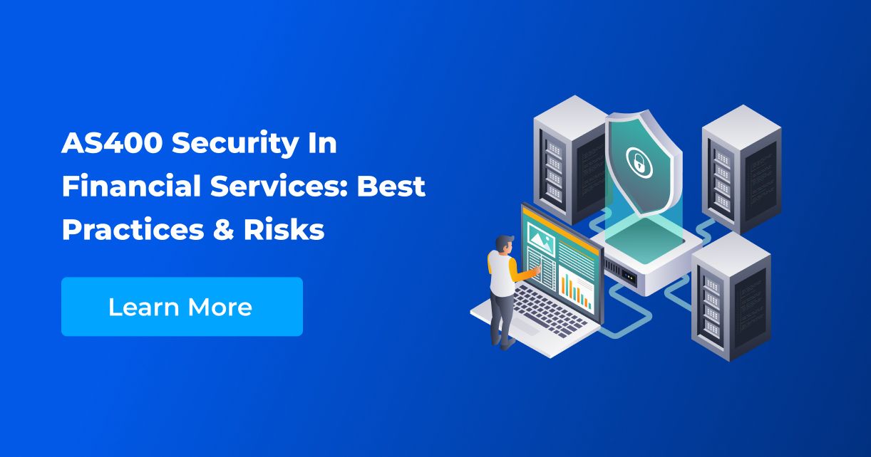AS400 Security Tips for Financial Institutions [Eliminate 90% of Data ...