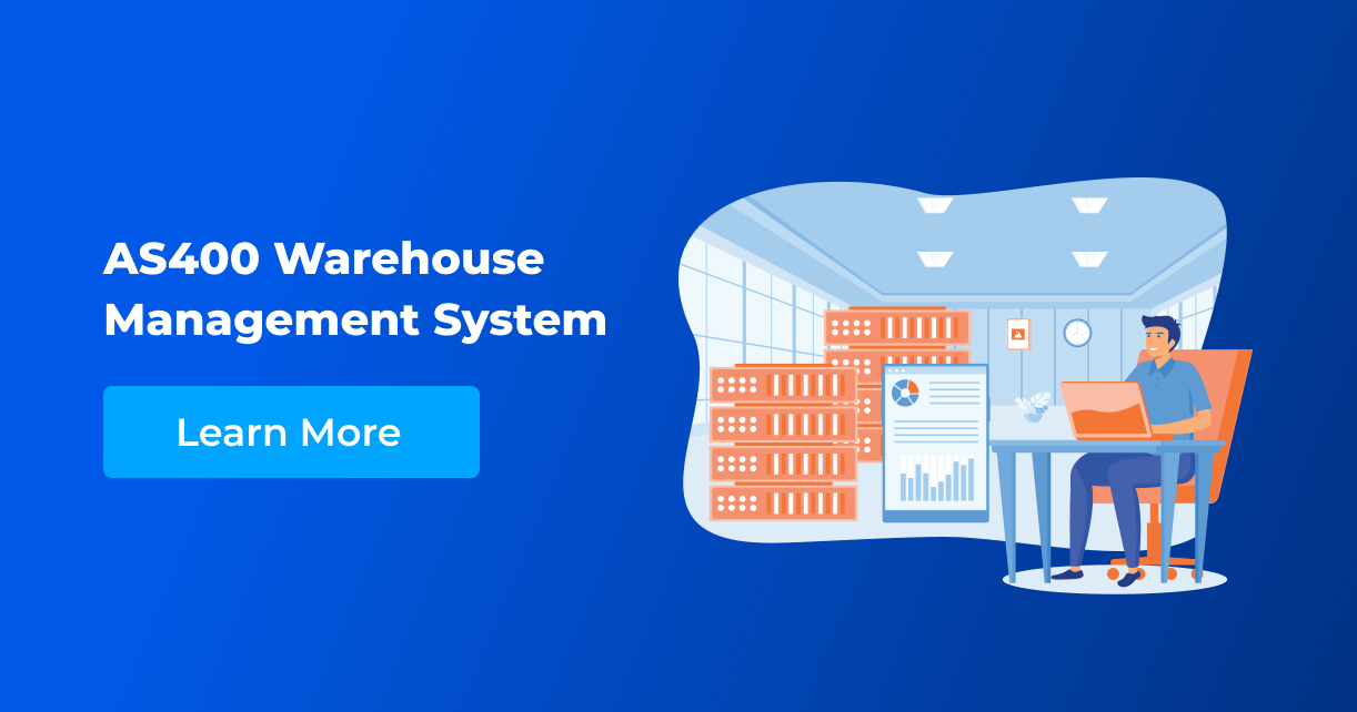 AS400 Warehouse Management System The Answer to Your Supply Chain