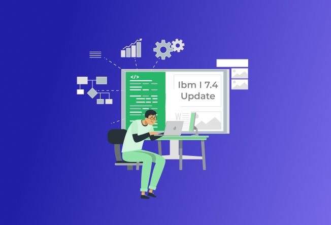 IBM i Modernization IBM i 7.4 Upgrade